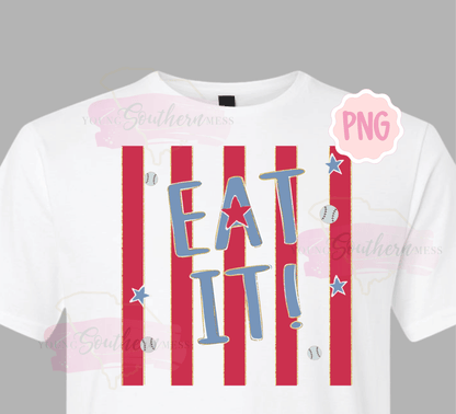 Eat It Baseball PNG | Funny Baseball Shirt Design | Game Day Shirt | Baseball Mom PNG | Instant Download