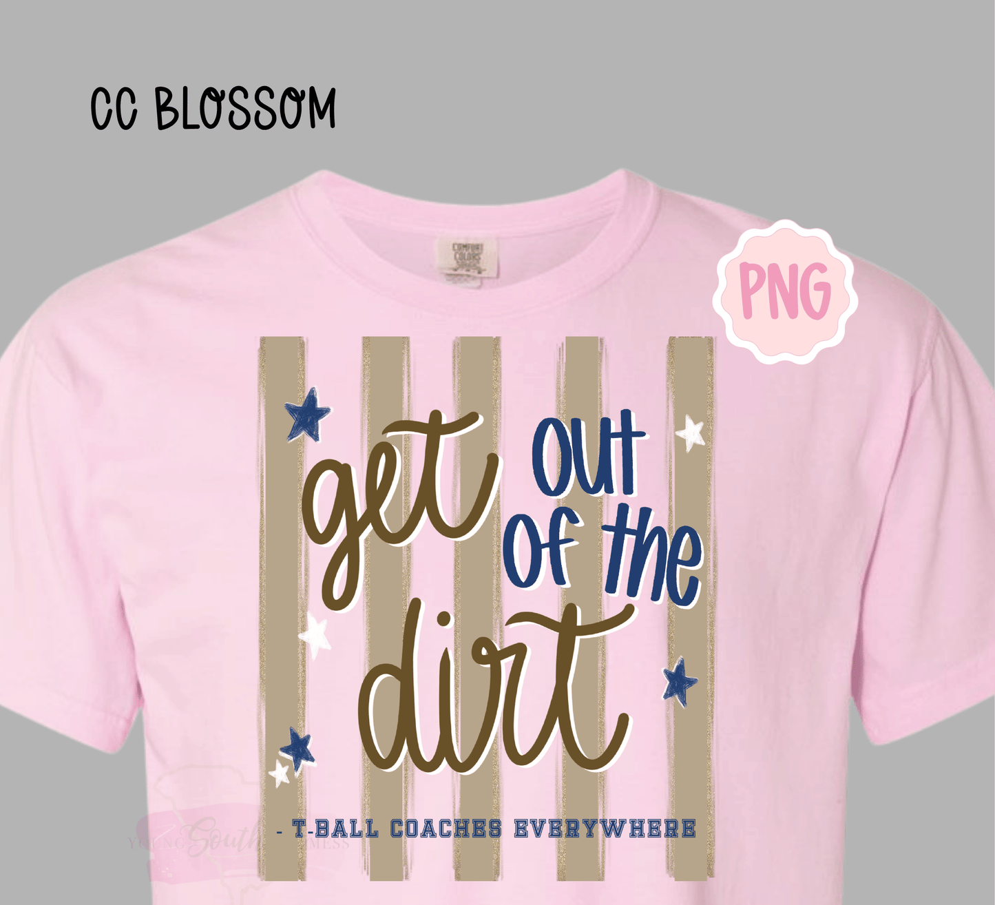 Get Out of the Dirt T-Ball Baseball PNG | Funny Little League Shirt Design | Game Day Shirt | Baseball Mom PNG | Instant Download