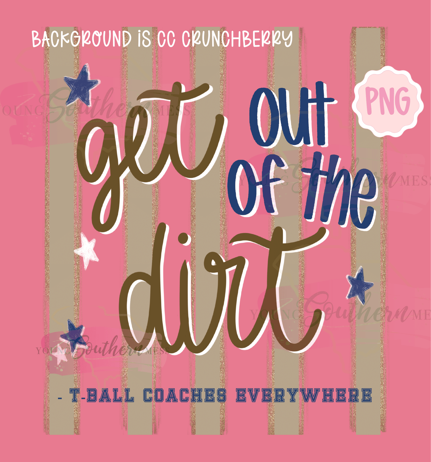 Get Out of the Dirt T-Ball Baseball PNG | Funny Little League Shirt Design | Game Day Shirt | Baseball Mom PNG | Instant Download