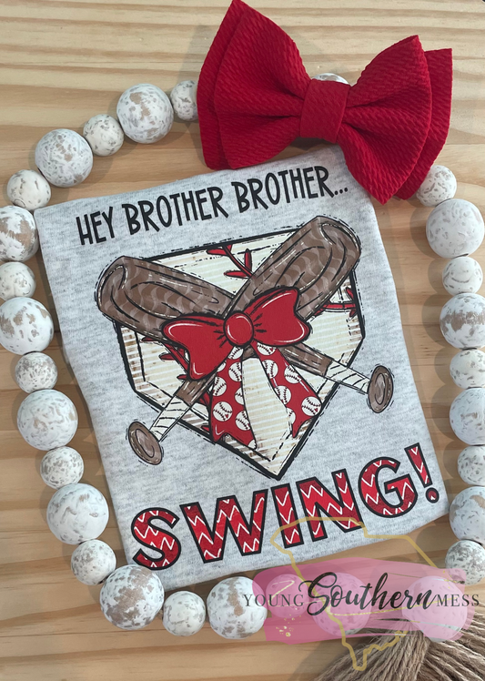 Hey Brother Brother Swing Baseball Sister Shirt