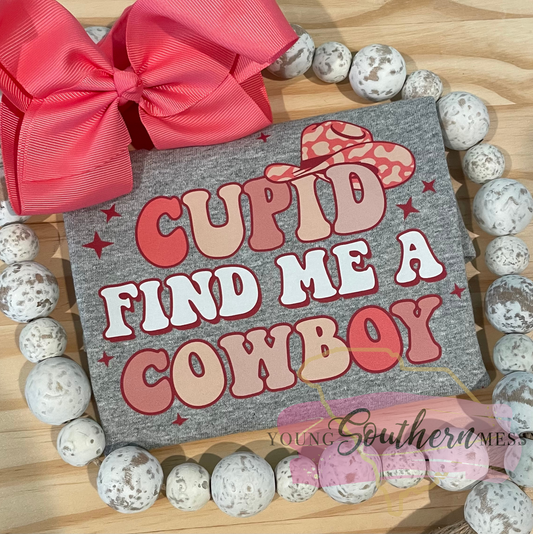 Cupid, Find me a Cowboy Valentine's Day Shirt