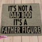 Father Figure Shirt