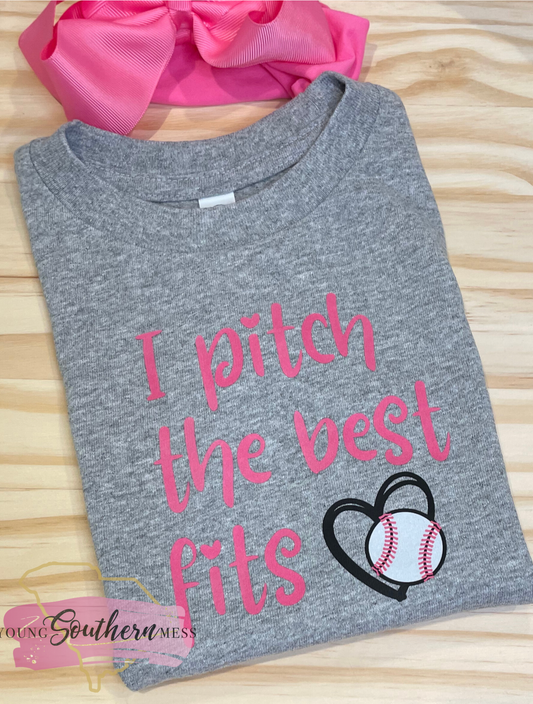 Pitch the Best Fits Baseball Shirt